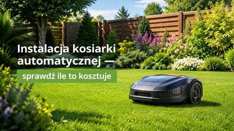 Ile kosztuje instalacja kosiarki automatycznej?